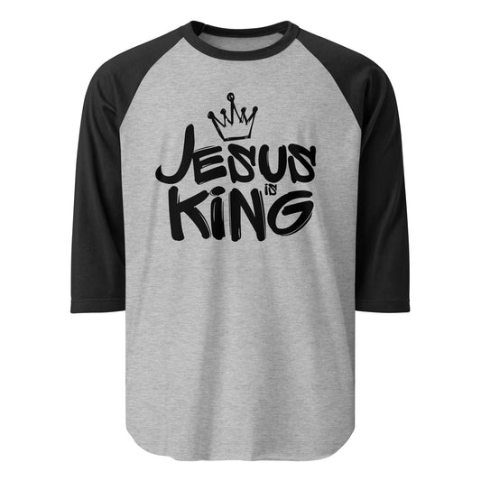 Jesus is King 3/4 sleeve raglan shirt