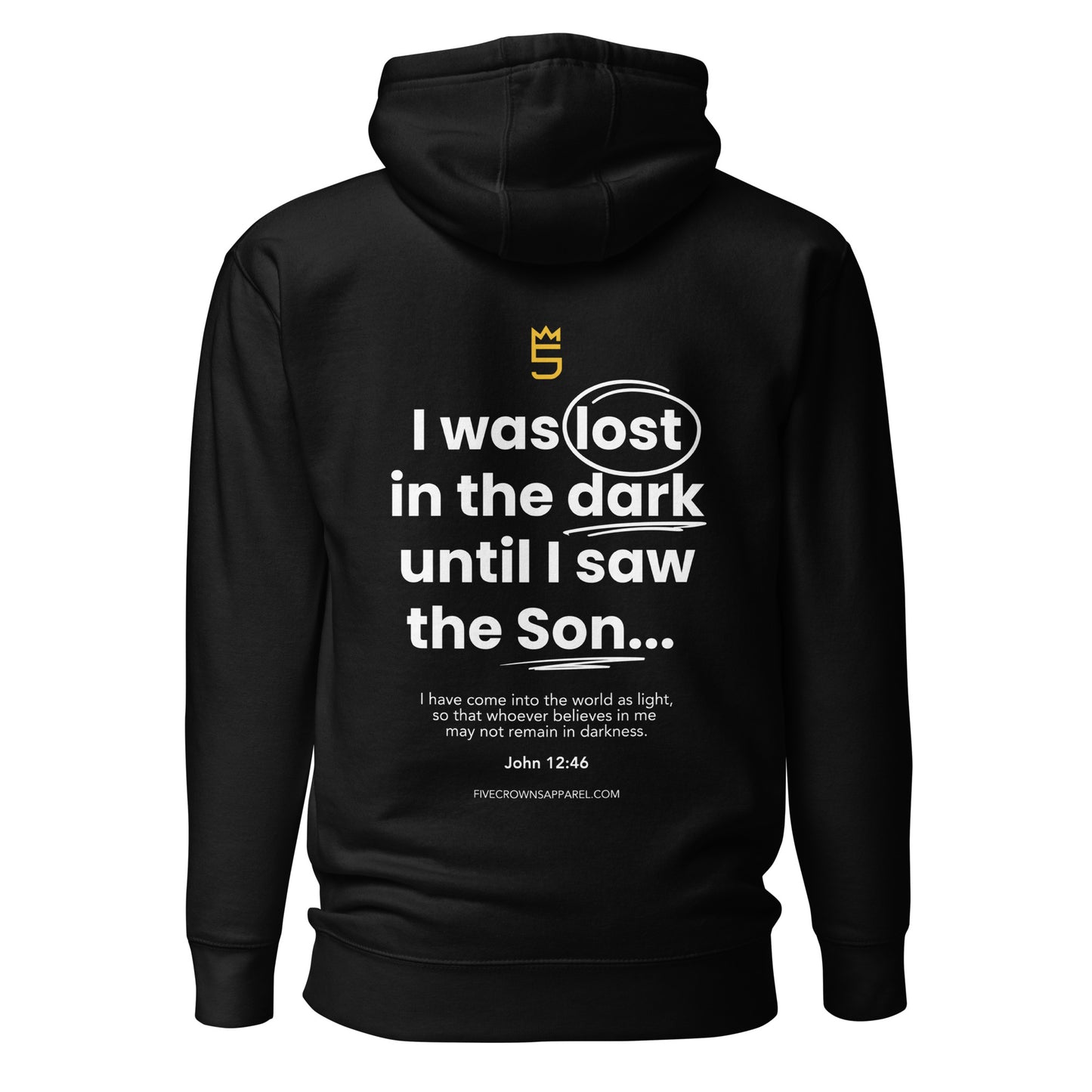 I was lost until I saw the Son Premium Unisex Hoodie