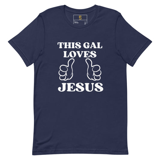 This Gal Loves Jesus Unisex t-shirt